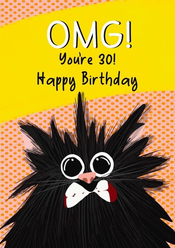 cute birthday card aimed at 30 year olds, cat lovers