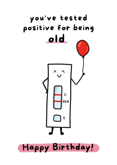 funny birthday card aimed at 40 year olds, 50 year olds, old people