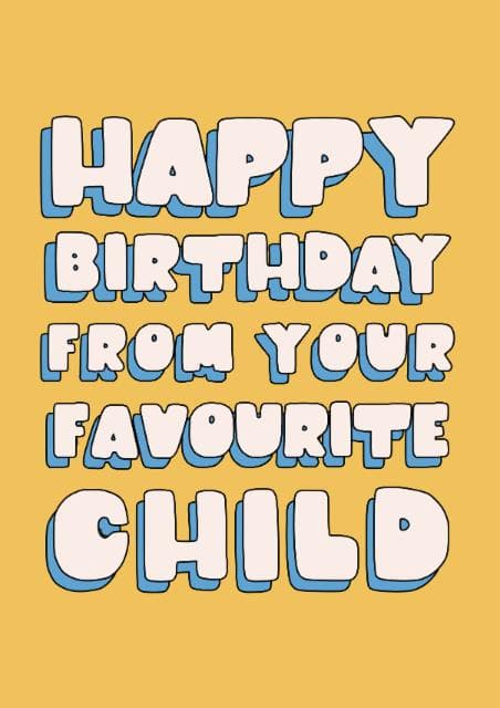 funny birthday card aimed at mom, dad, family