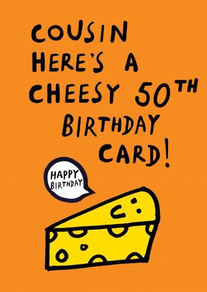 cheesy birthday card aimed at 50 year olds, cousin, adult