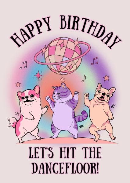 cute, funny birthday card aimed at animal lovers, cat lovers, dog lovers