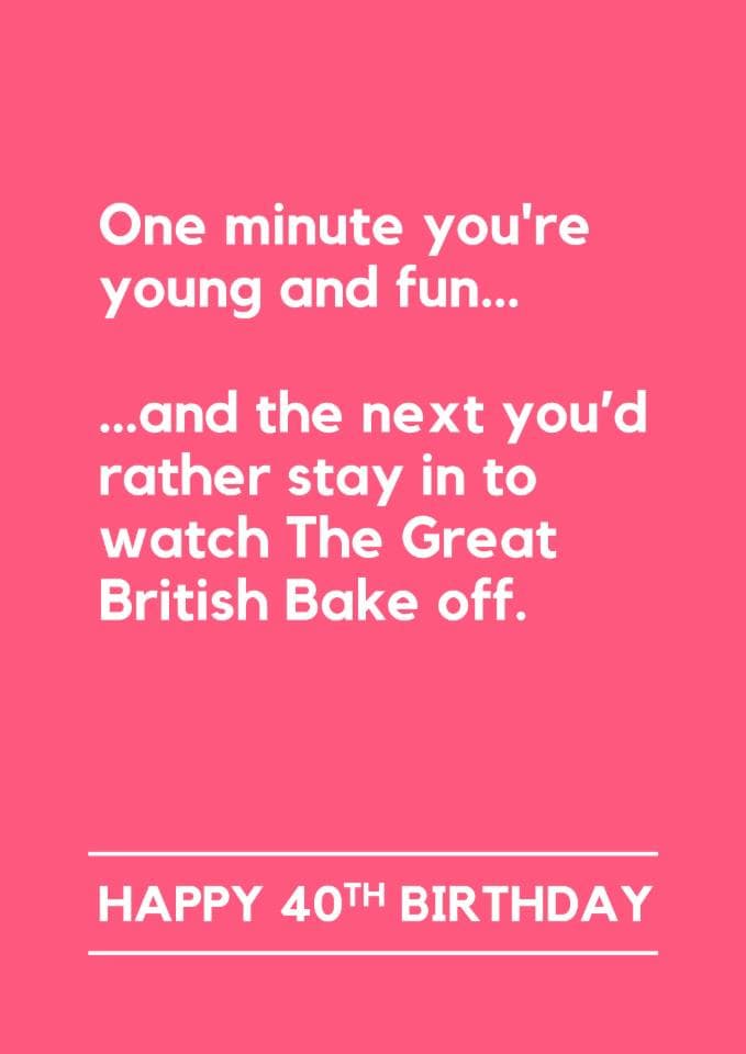 funny birthday card aimed at 40 year olds, adults