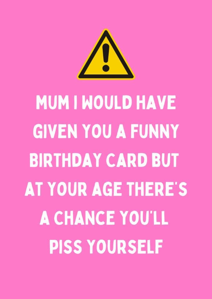 funny, rude birthday card aimed at mum, mothers