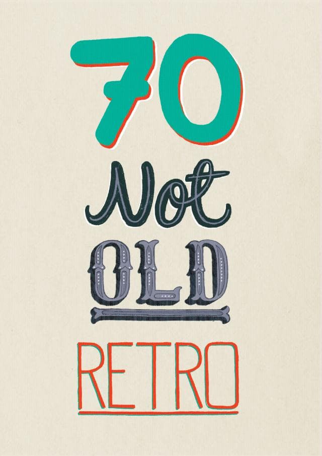 funny, sentimental birthday card aimed at 70 year olds, old people
