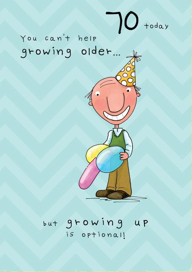 funny birthday card aimed at 70 year olds, old people, grandpa