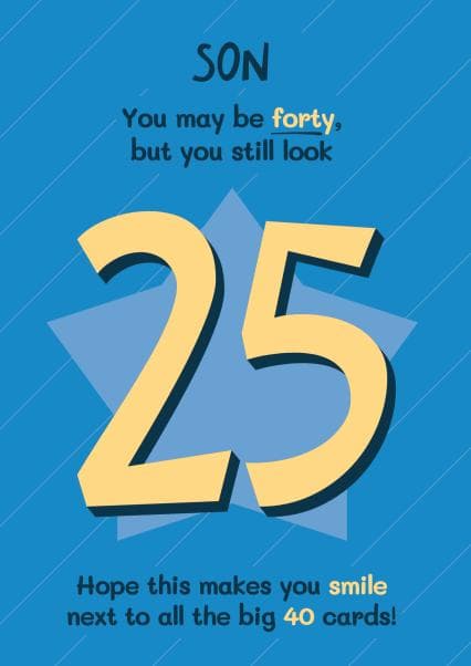 funny birthday card aimed at son, 40 year olds