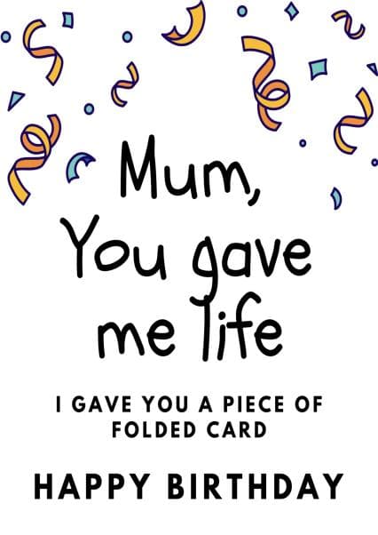 funny, sentimental birthday card aimed at mom