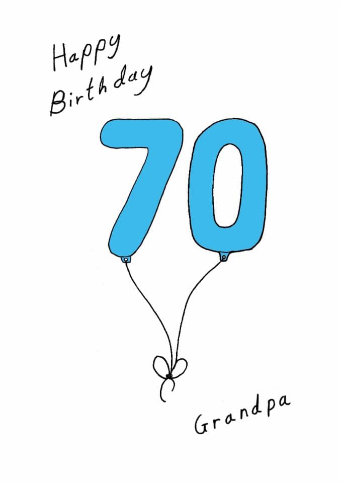 simple birthday card aimed at 70 year olds, grandpa