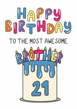 cute birthday card aimed at brother, 21 year olds