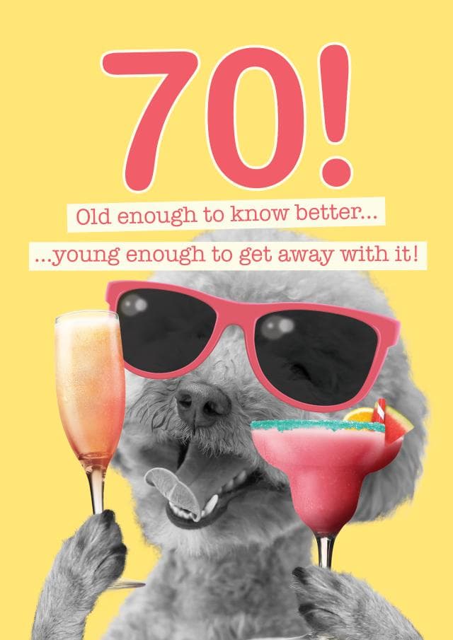 funny birthday card aimed at 70 year olds, animal lovers