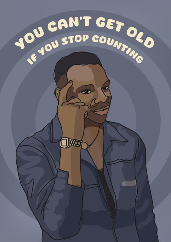 funny birthday card aimed at 30 year olds, 40 year olds, 50 year olds, men