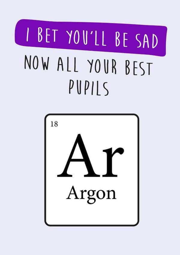 punny birthday card aimed at teachers, students