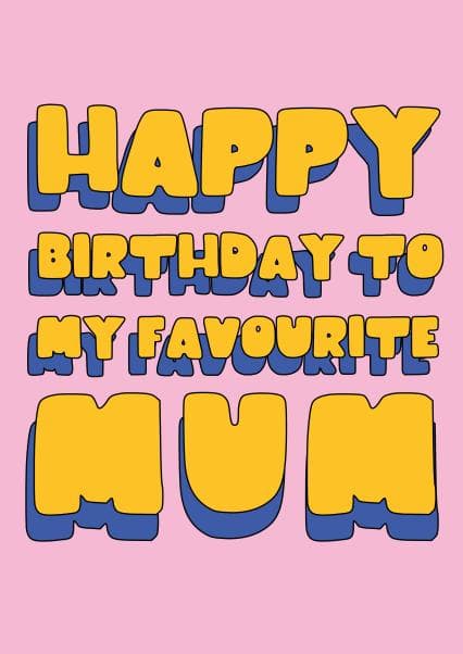 cheesy birthday card aimed at mum, women