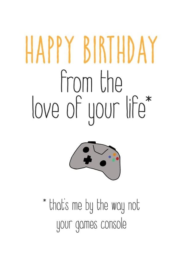 funny birthday card aimed at girlfriend, boyfriend, the wife, husband