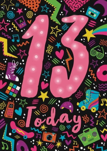 kid friendly birthday card aimed at 13 year olds, kids
