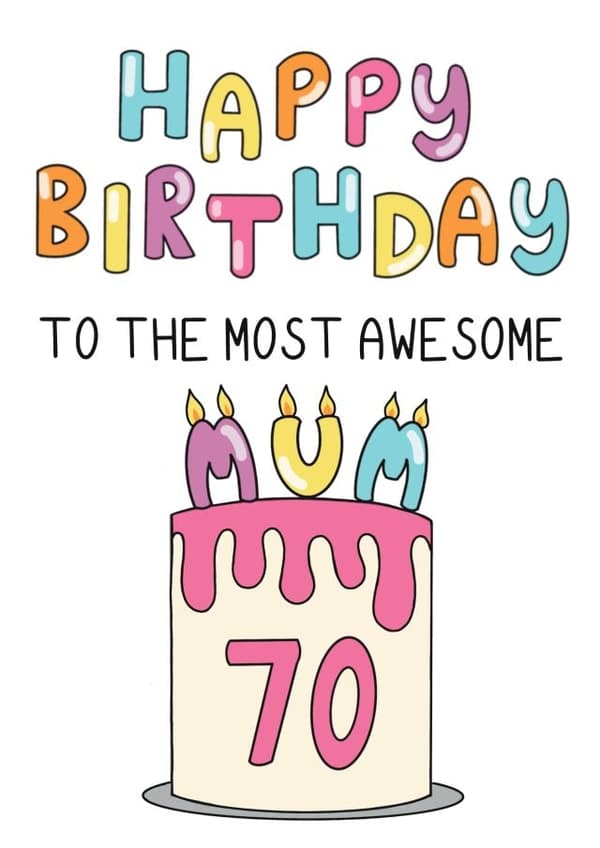 cute birthday card aimed at 70 year olds, mum, mothers