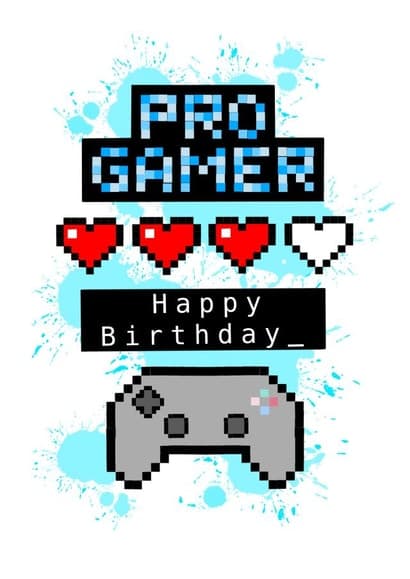funny birthday card aimed at gamers, friends