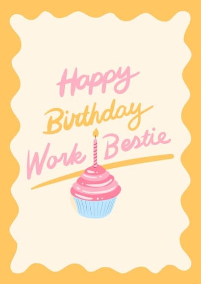 cute birthday card aimed at friends, work bestie
